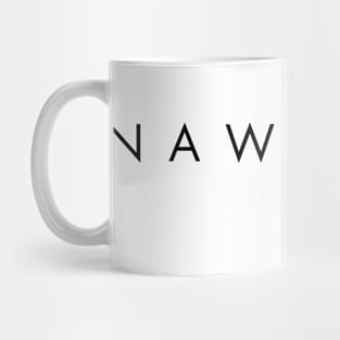 Nawmean - black text Mug